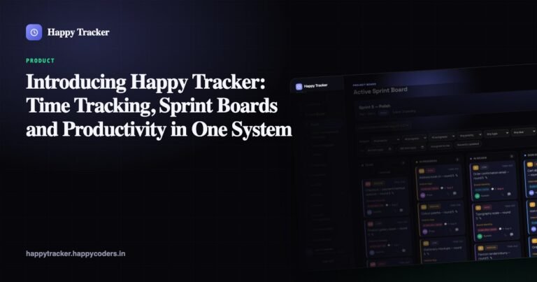 Introducing Happy Tracker: Time Tracking, Sprint Boards and Productivity in One System